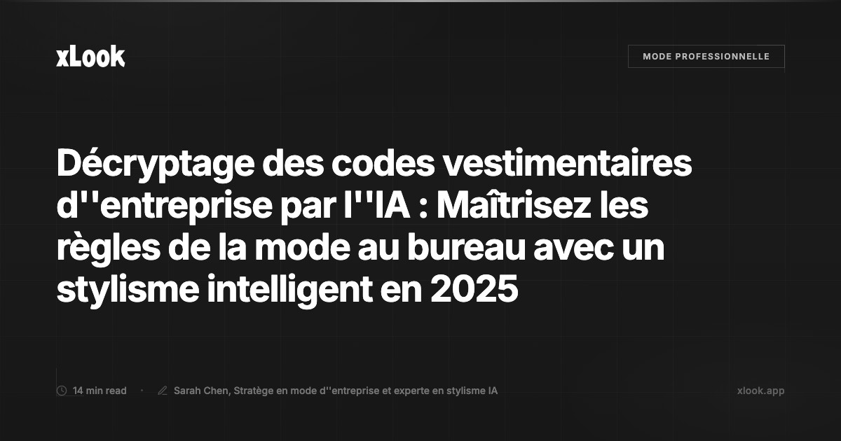 Code L Décryptage des codes vestimentaires d'entreprise par l'IA...